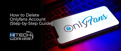 How to Delete an OnlyFans Account as a Subscriber or Creator